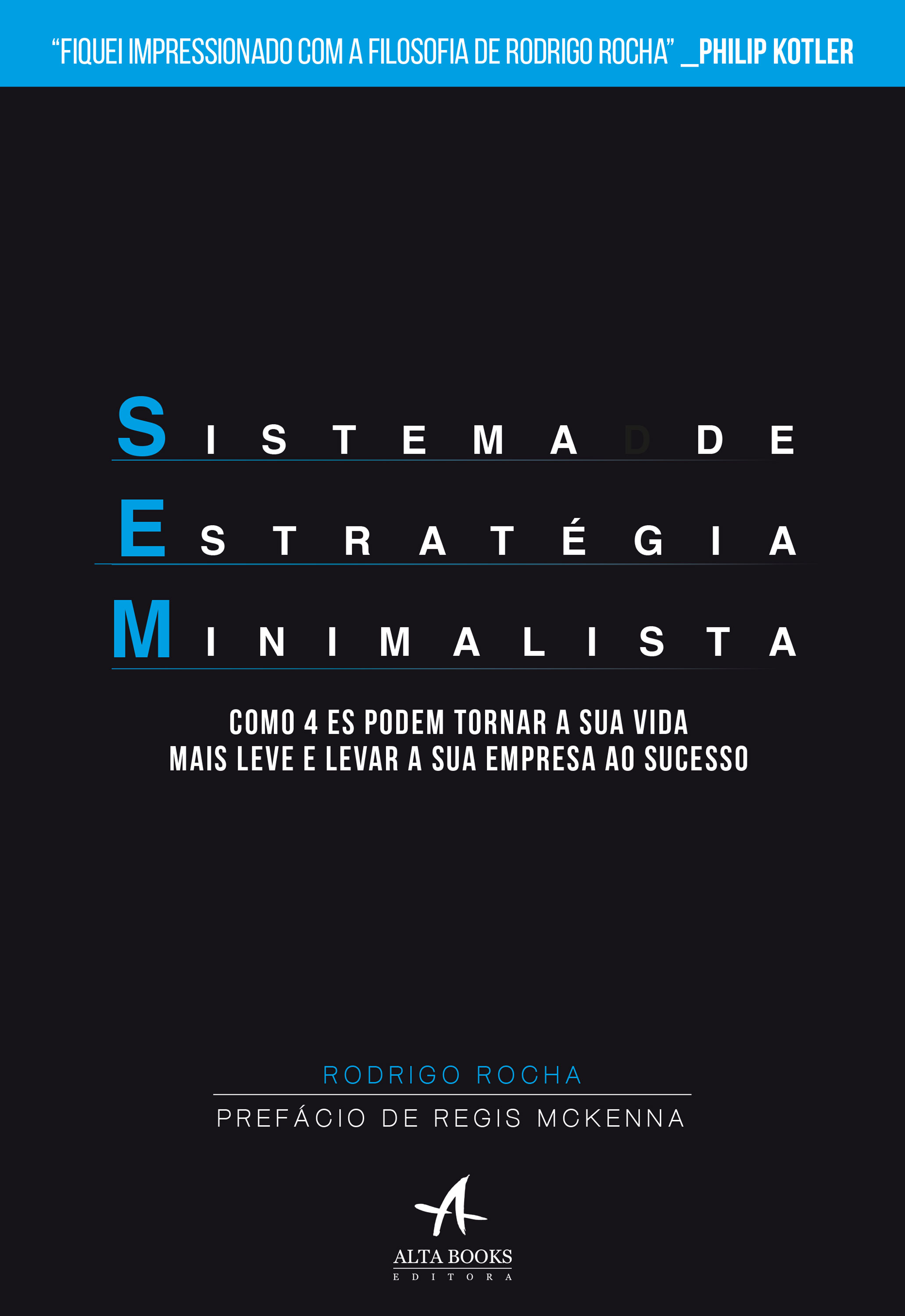 Sistema de Estratégia Minimalista