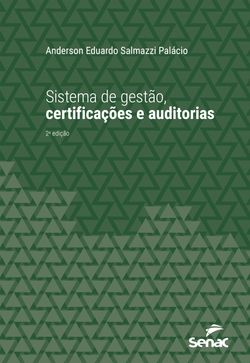 Sistema de gestão, certificações e auditorias