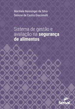 Sistema de gestão e avaliação na segurança de alimentos