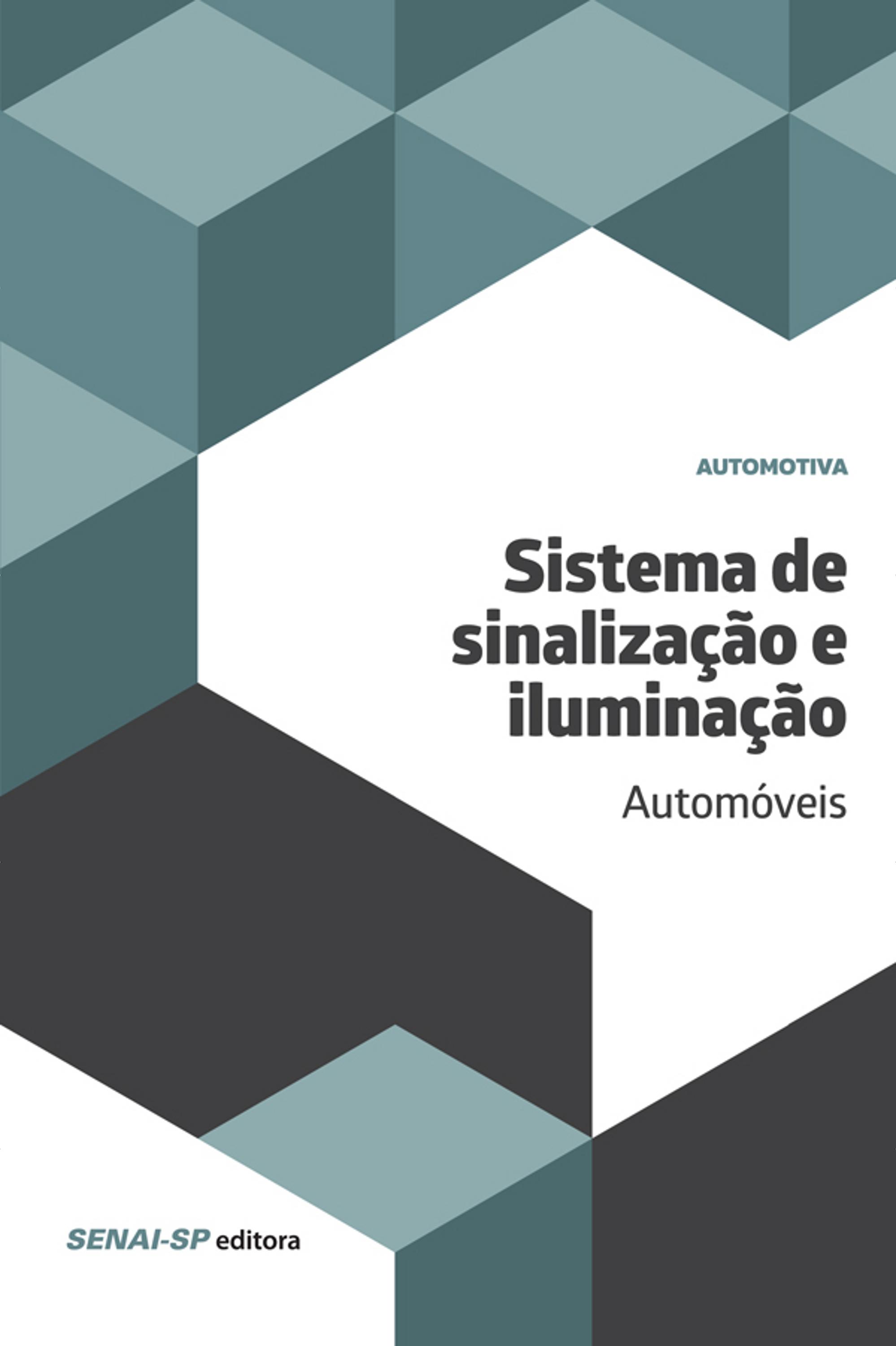 Sistema de sinalização e iluminação – Automóveis