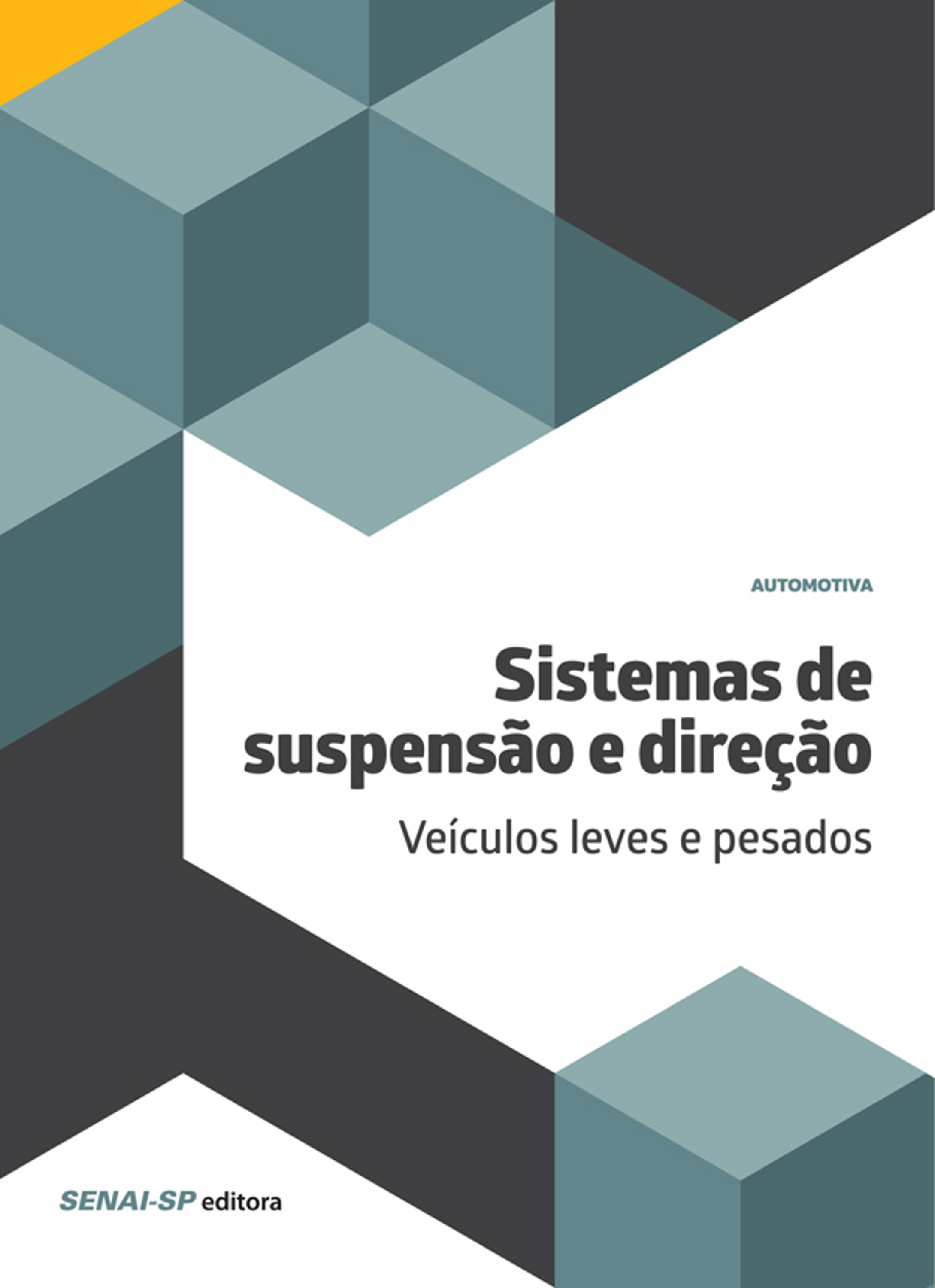 Sistemas de suspensão e direção - veículos leves e pesados