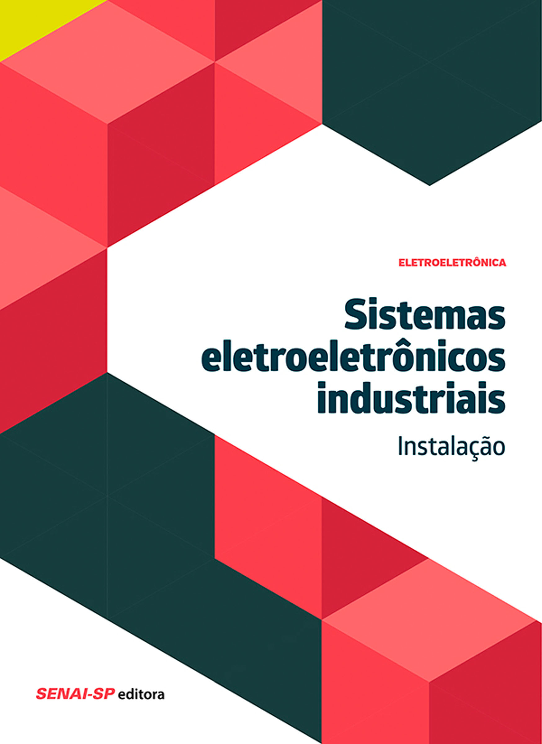 Sistemas eletroeletrônicos industriais - Instalação