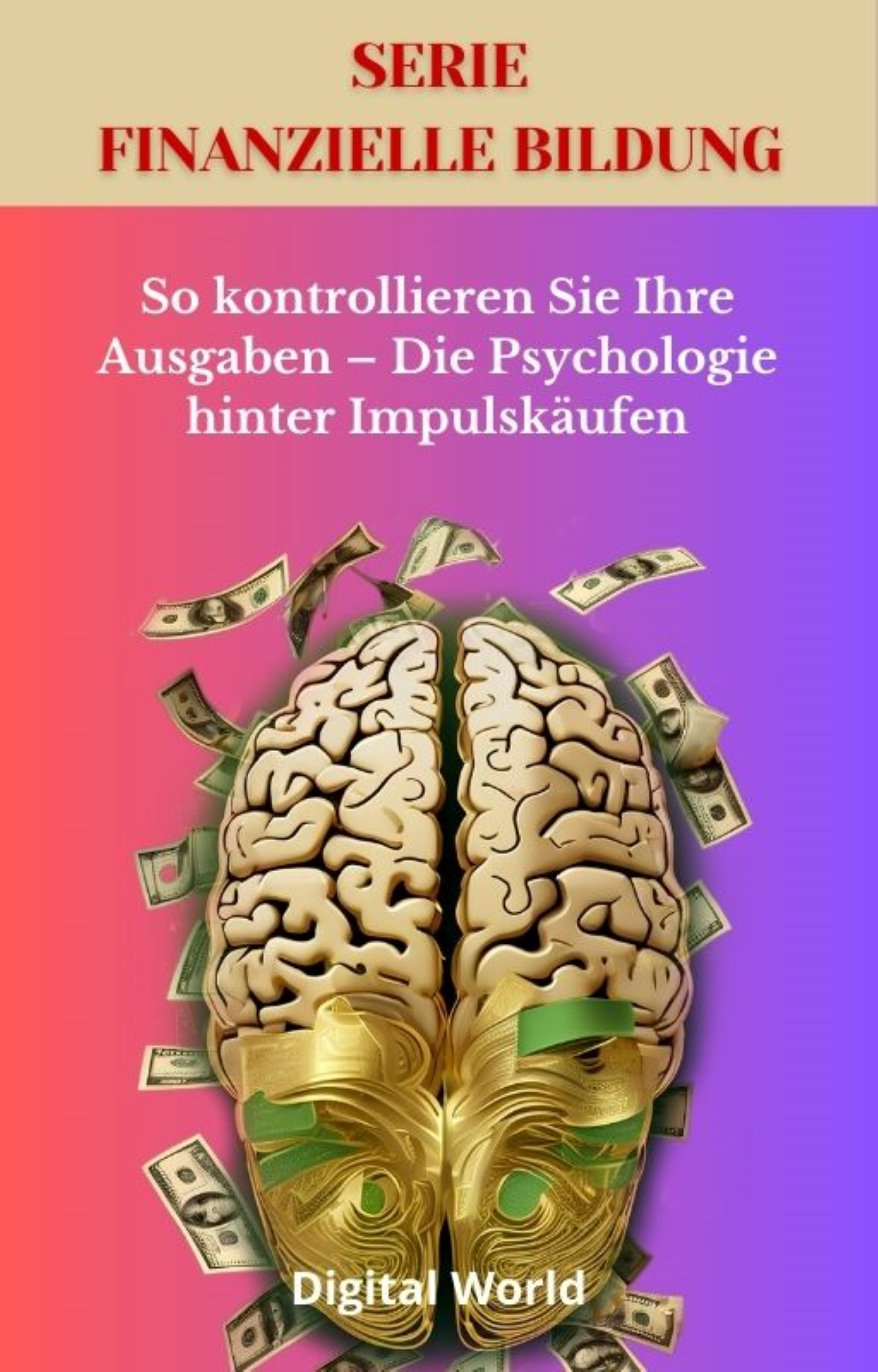 So kontrollieren Sie Ihre Ausgaben – Die Psychologie hinter Impulskäufen