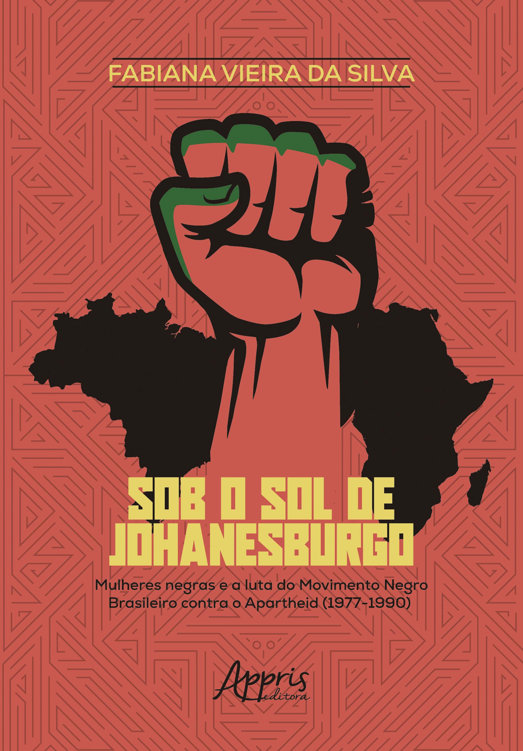 Sob o Sol de Johanesburgo: Mulheres Negras e a Luta do Movimento Negro Brasileiro Contra o Apartheid