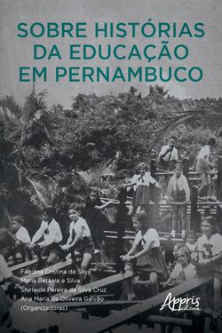 Sobre Histórias da Educação em Pernambuco