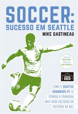 Soccer: Sucesso em Seattle