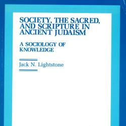 Society, the Sacred and Scripture in Ancient Judaism