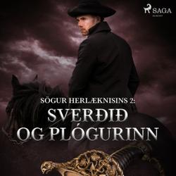 Sögur herlæknisins 2: Sverðið og plógurinn