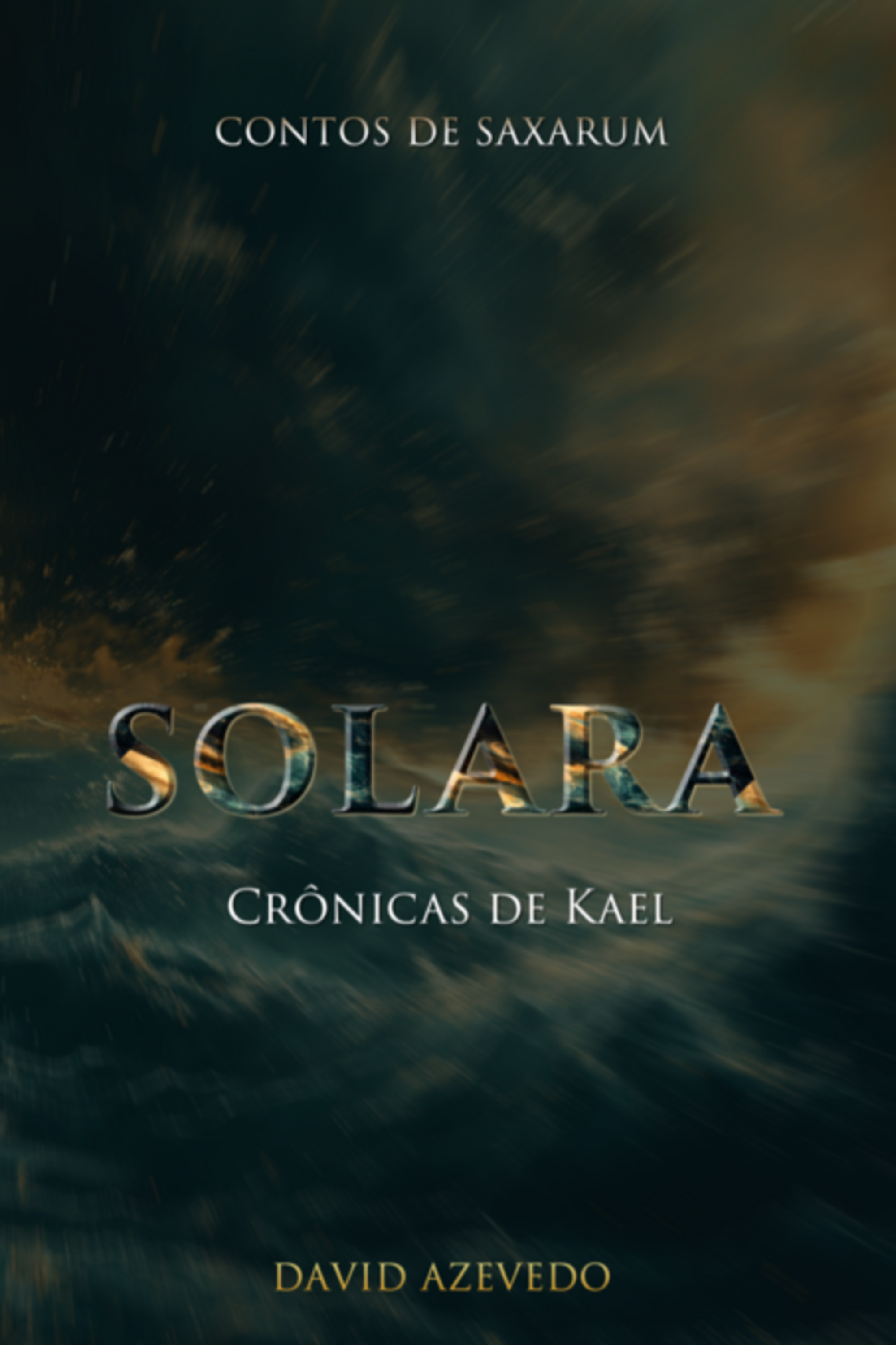 Solara: Crônicas De Kael