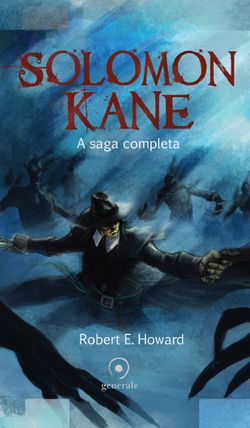 Solomon Kane - A saga completa