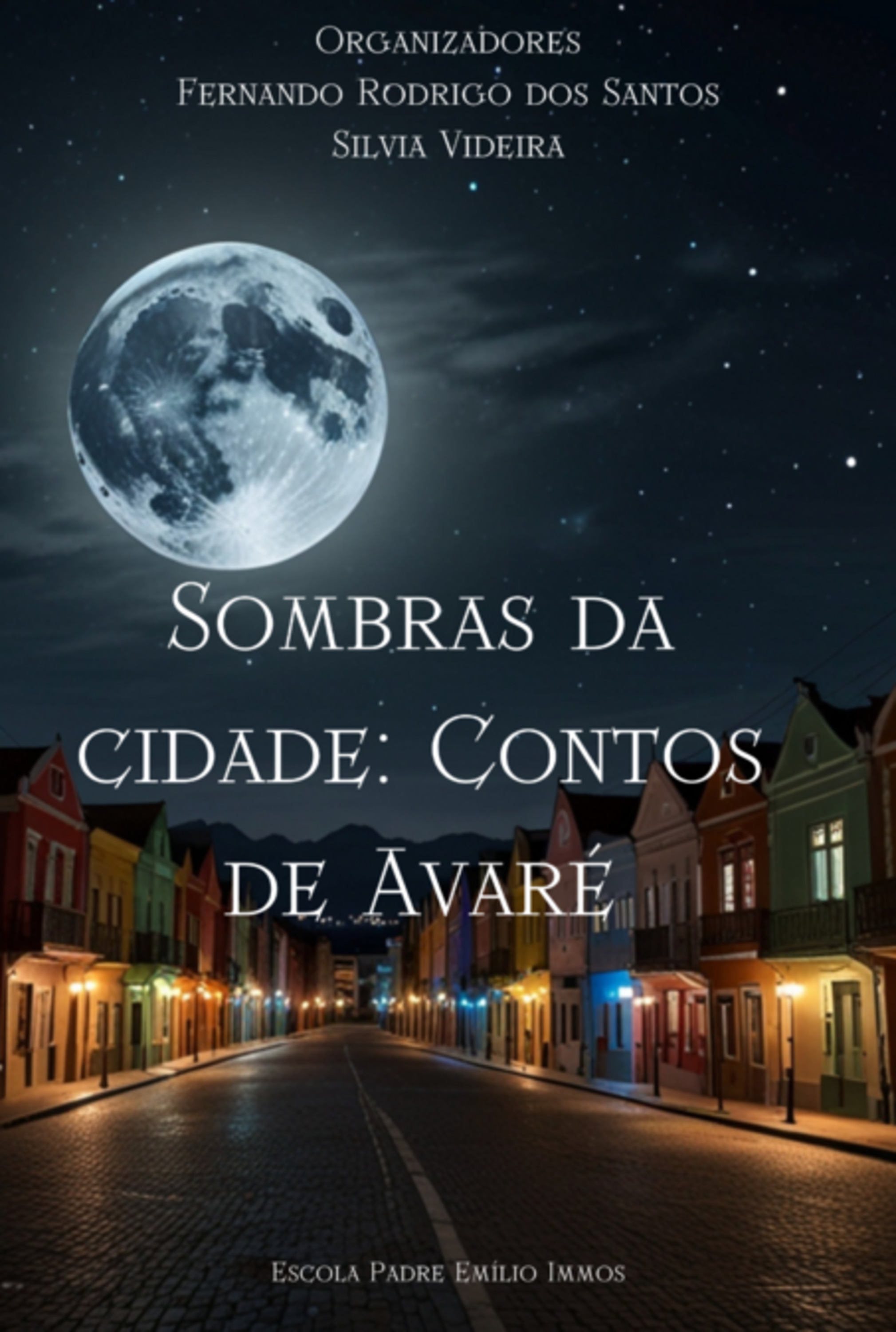 Sombras Da Cidade: Contos De Avaré