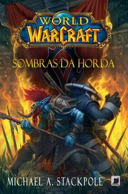 Sombras da Horda - World of Warcraft