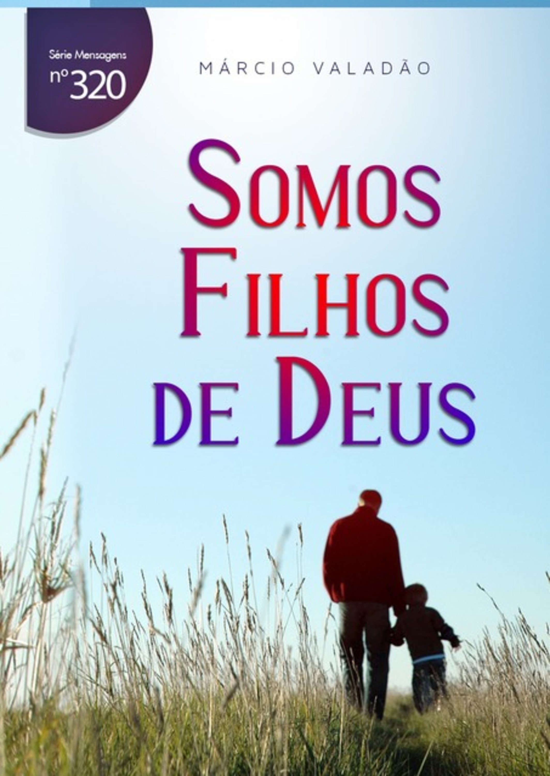 Somos Filhos De Deus