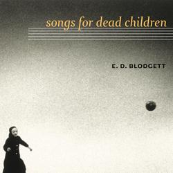 Songs for Dead Children