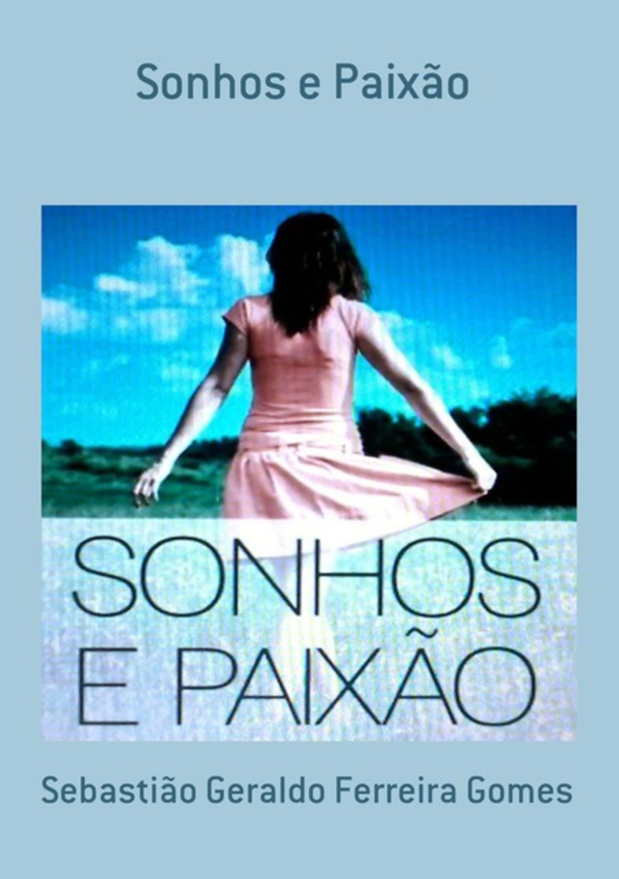 Sonhos E Paixão