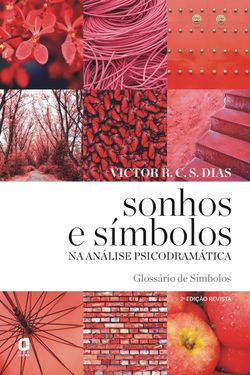 Sonhos e símbolos na análise psicodramática