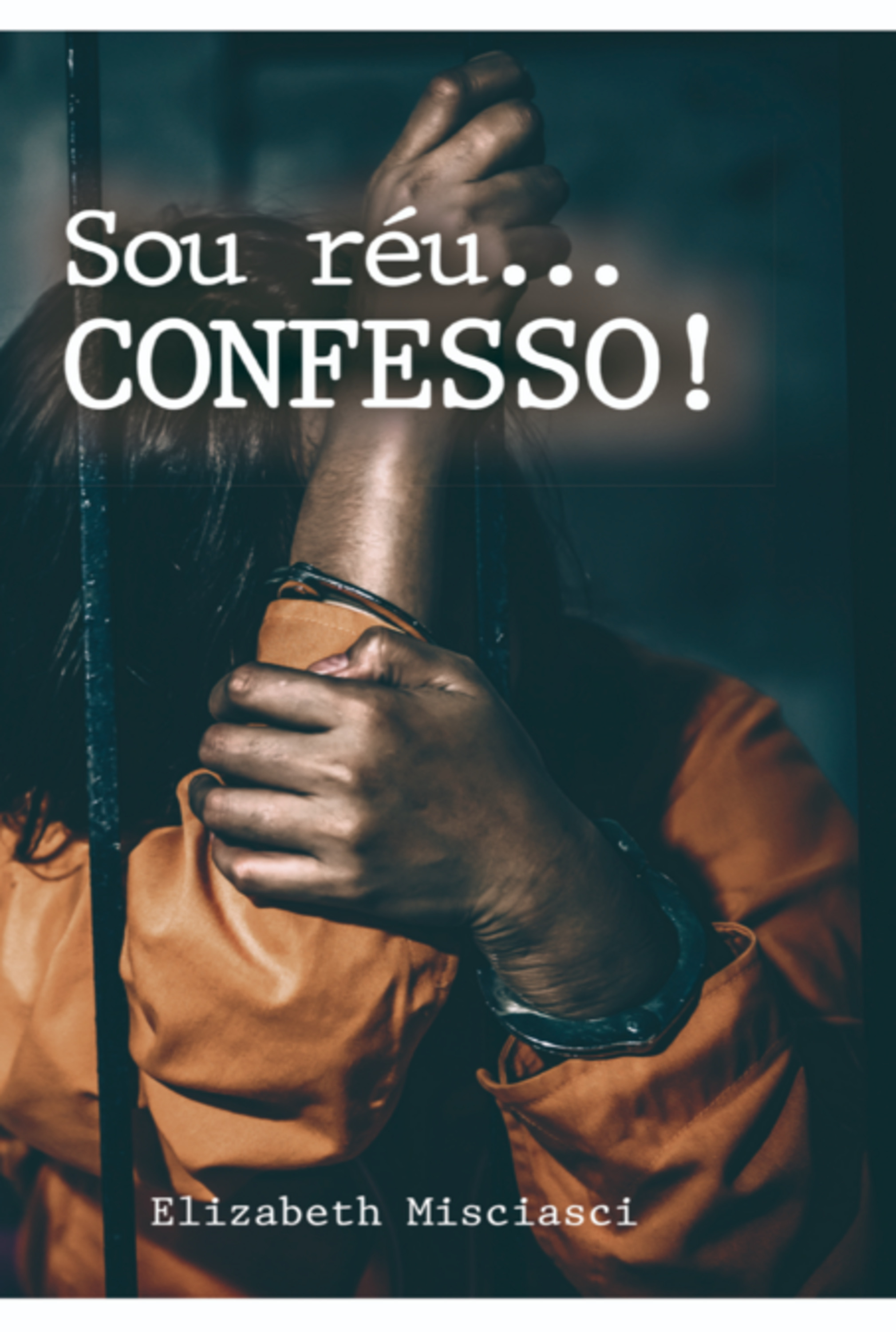 Sou Réu... Confesso!