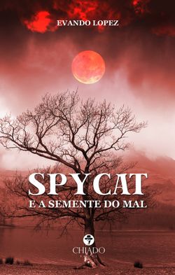 Spycat e a Semente do Mal