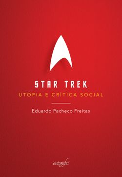 Star Trek : utopia e crítica social