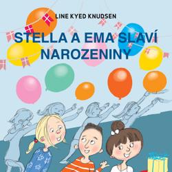 Stella a Ema slaví narozeniny