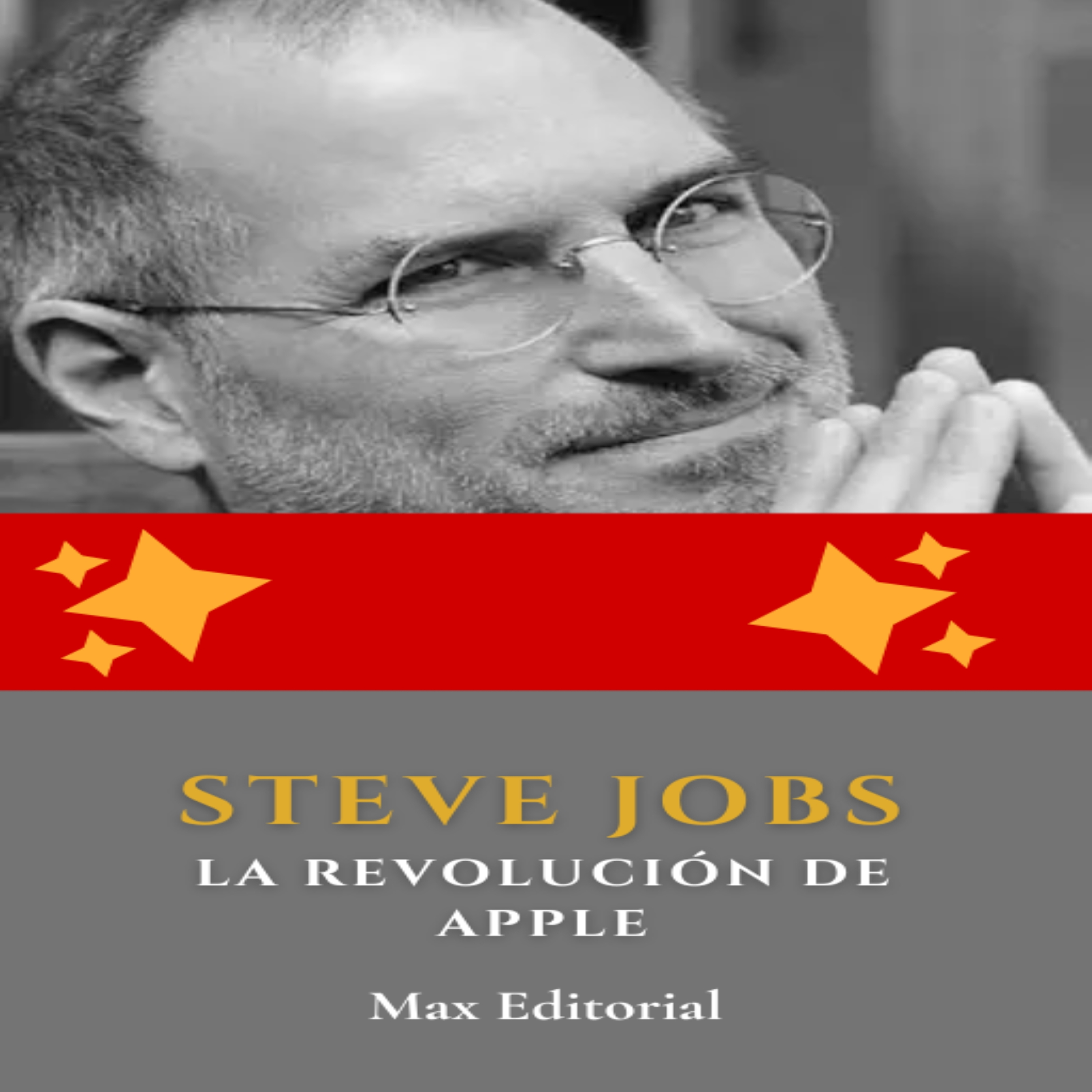 Steve Jobs: La revolución de Apple