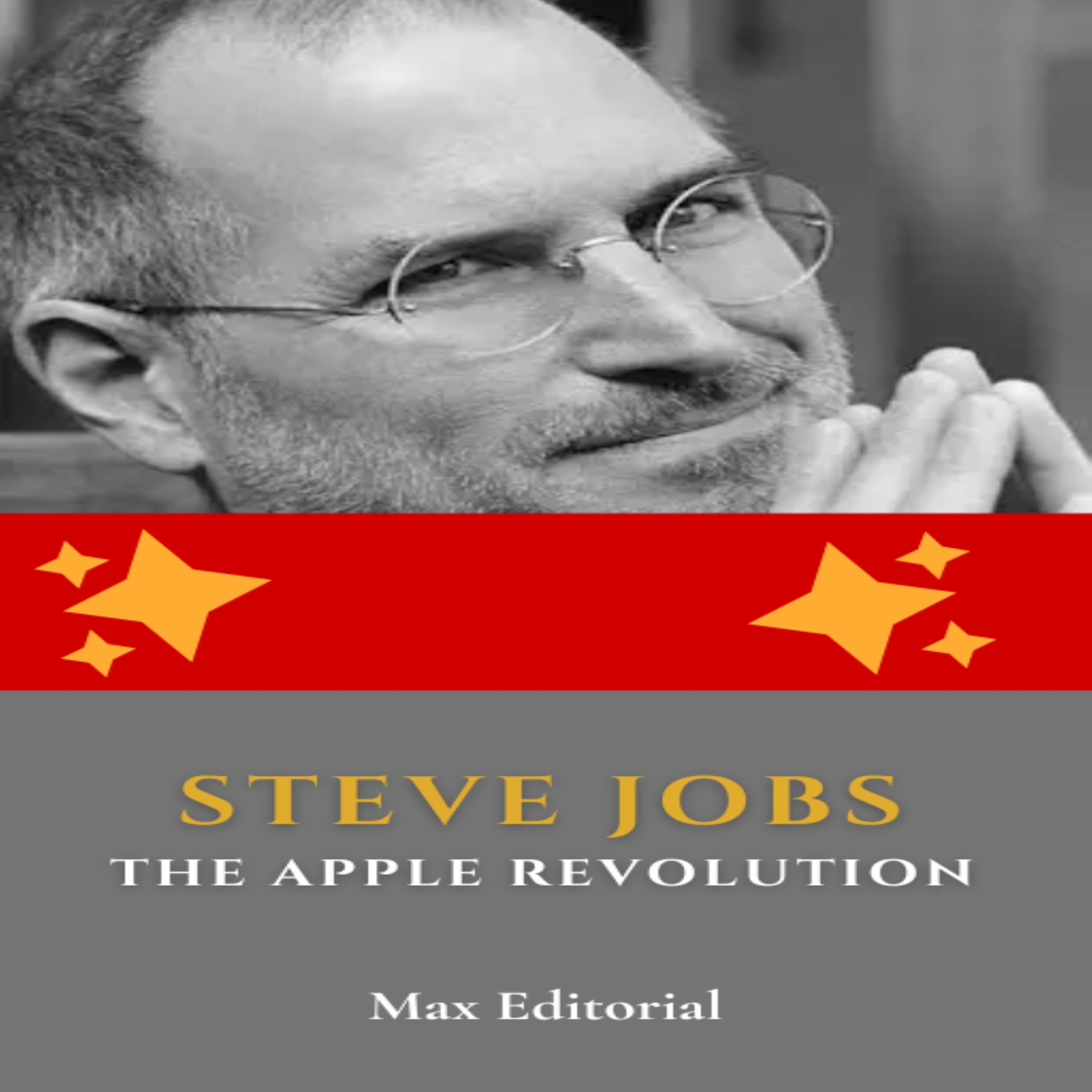 Steve Jobs: The Apple Revolution