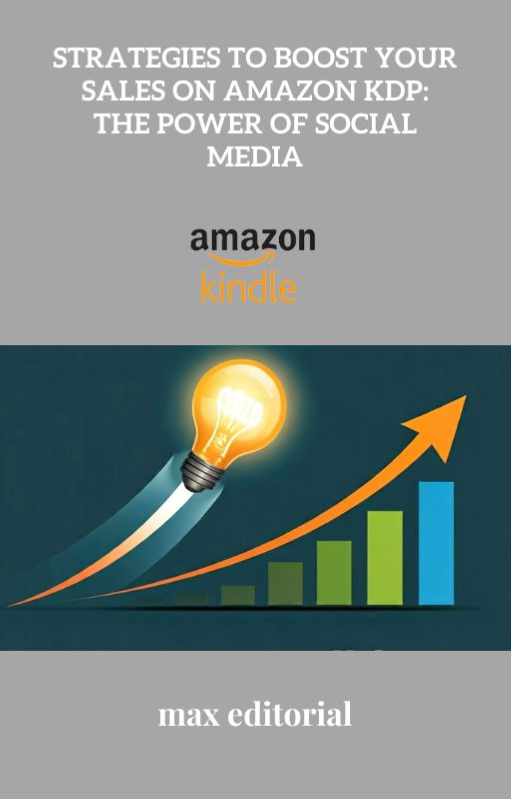 Strategies to Boost Your Sales on Amazon KDP: The Power of Social Media