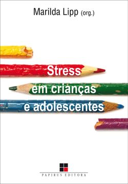 Stress em crianças e adolescentes