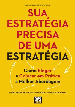 Sua Estratégia Precisa de uma Estratégia