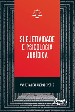 Subjetividade e Psicologia Jurídica