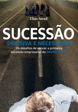 Sucessão decisiva e necessária