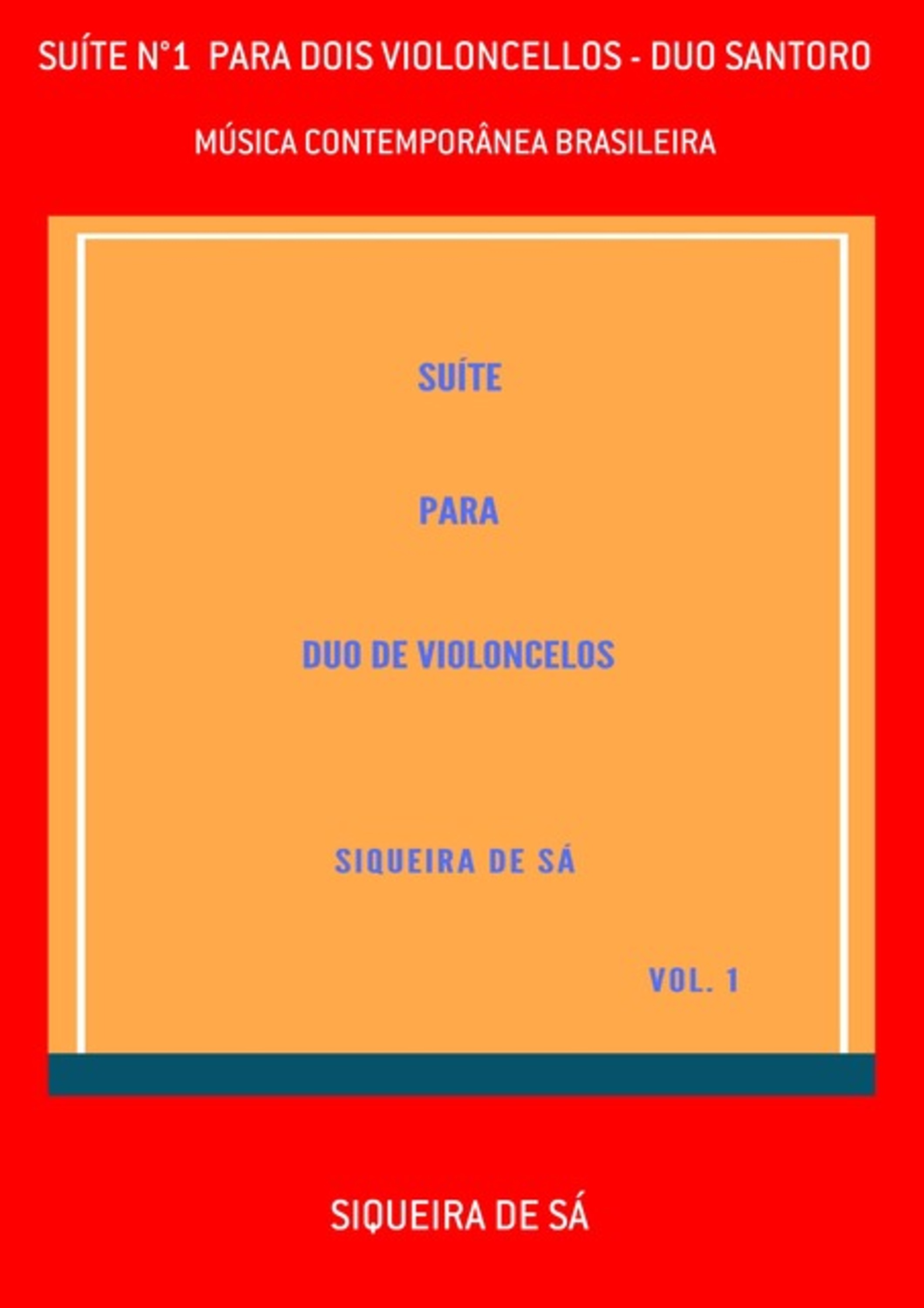 Suíte N°1 Para Dois Violoncellos - Duo Santoro