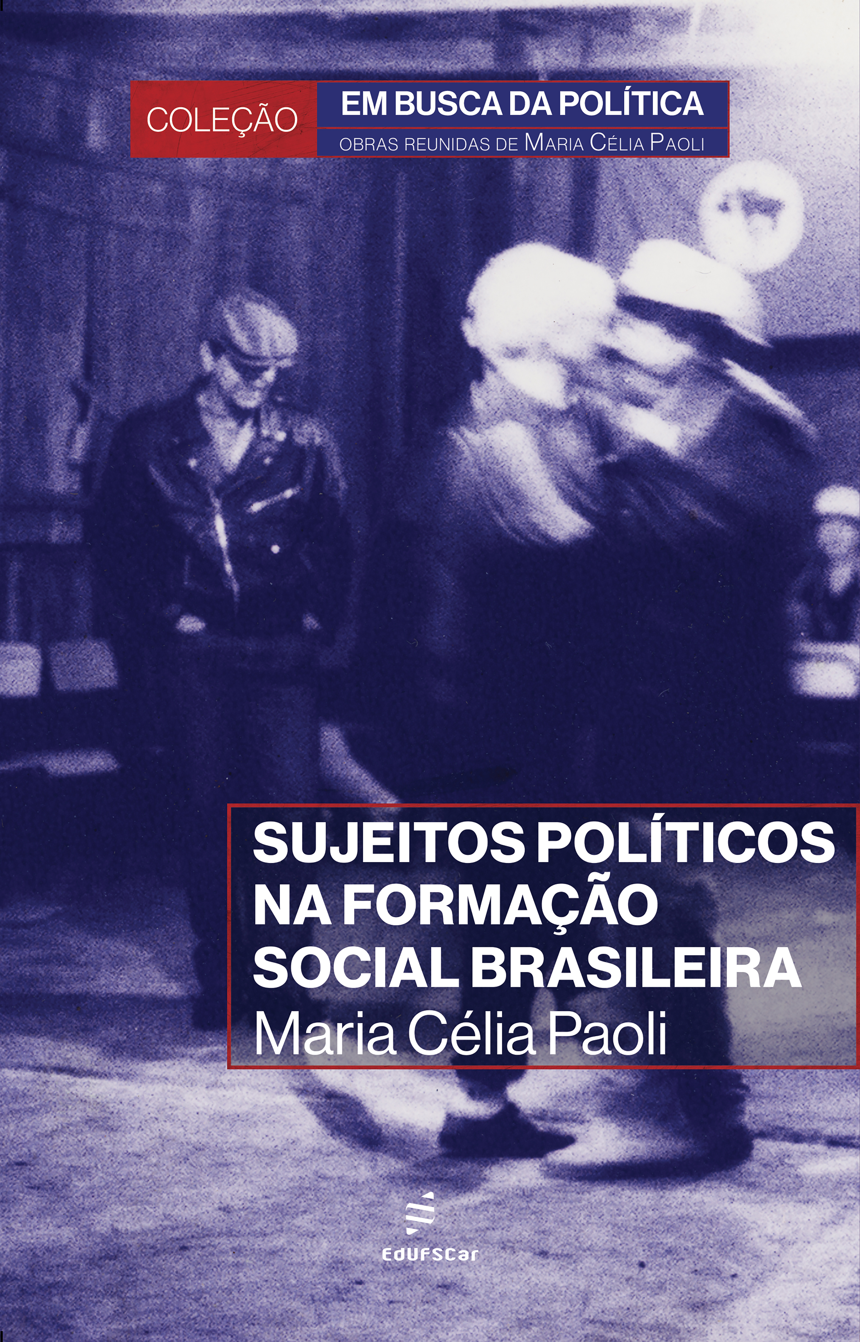 Sujeitos Políticos na Formação Social Brasileira