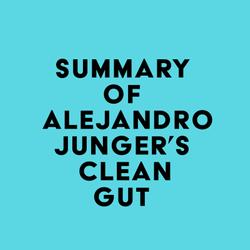 Summary of Alejandro Junger's Clean Gut
