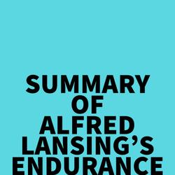 Summary of Alfred Lansing's Endurance