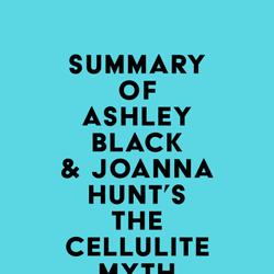Summary of Ashley Black & Joanna Hunt's The Cellulite Myth