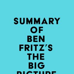 Summary of Ben Fritz's The Big Picture