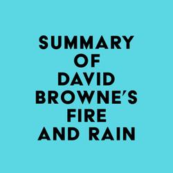 Summary of David Browne's Fire and Rain