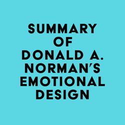 Summary of Donald A. Norman's Emotional Design