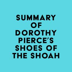 Summary of Dorothy Pierce's Shoes of the Shoah
