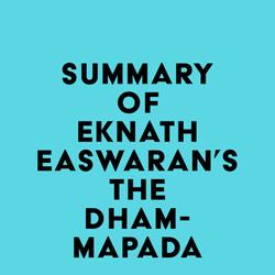Summary of Eknath Easwaran's The Dhammapada