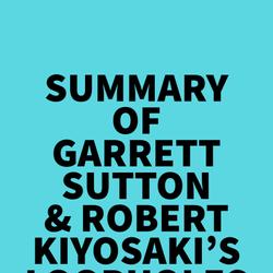 Summary of Garrett Sutton & Robert Kiyosaki's Loopholes of Real Estate