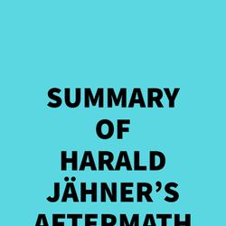 Summary of Harald Jähner's Aftermath