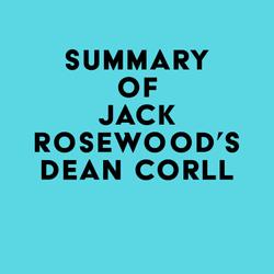 Summary of Jack Rosewood's Dean Corll