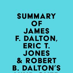 Summary of James F. Dalton, Eric T. Jones & Robert B. Dalton's Mind Over Markets