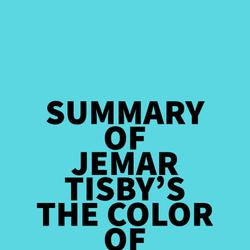 Summary of Jemar Tisby's The Color of Compromise