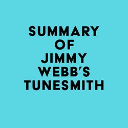 Summary of Jimmy Webb's Tunesmith