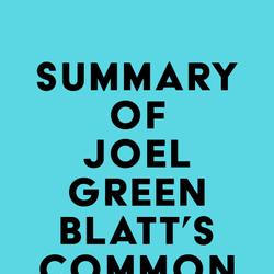 Summary of Joel Greenblatt's Common Sense