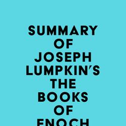 Summary of Joseph Lumpkin's The Books of Enoch