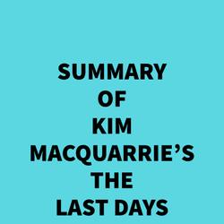 Summary of Kim MacQuarrie's The Last Days Of The Incas